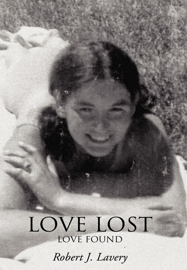 Love lost by Robert J Lavery, Hardcover | Indigo Chapters