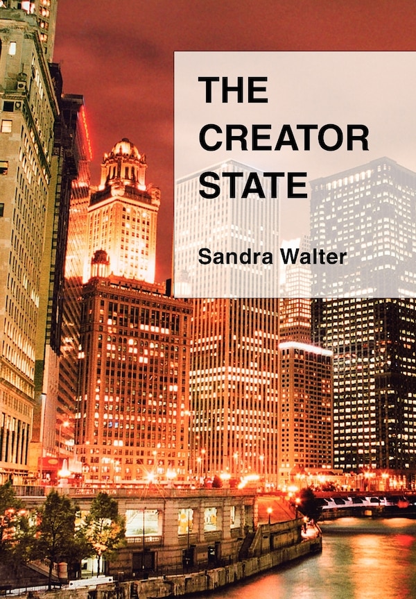 The Creator State by Sandra Walter, Hardcover | Indigo Chapters