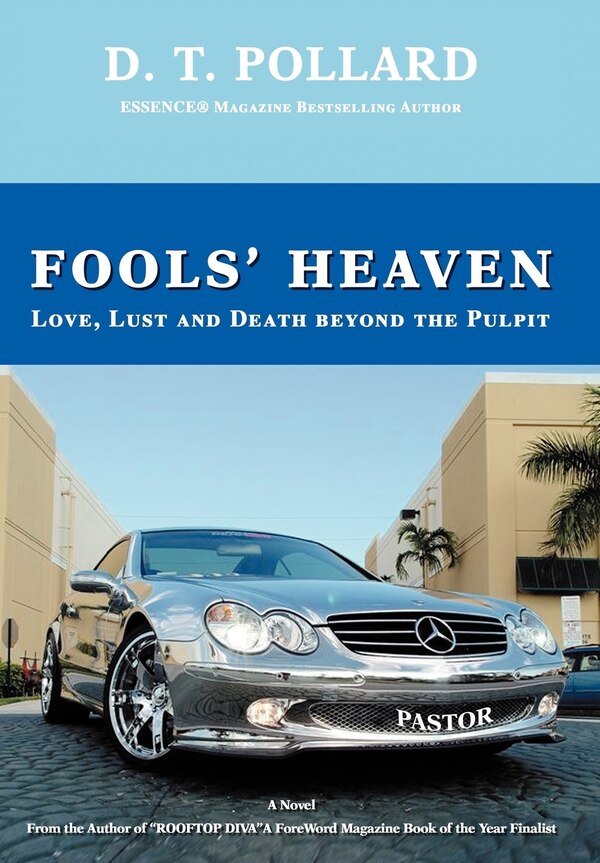 Fools' Heaven by D T Pollard, Hardcover | Indigo Chapters
