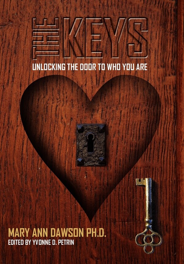 The Keys by Mary Ann Dawson, Hardcover | Indigo Chapters
