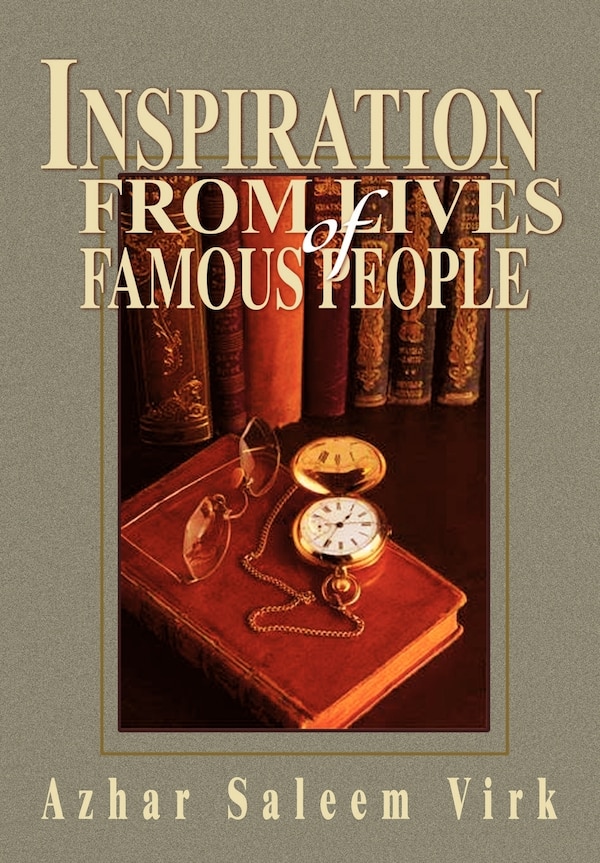 Inspiration from Lives of Famous People by Azhar Saleem Virk, Hardcover | Indigo Chapters