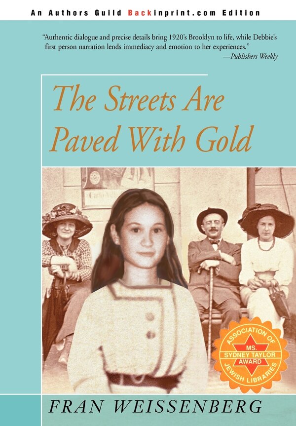 The Streets Are Paved with Gold by Fran Weissenberg, Hardcover | Indigo Chapters