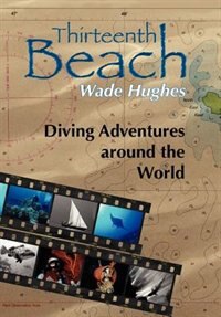Thirteenth Beach by Wade Hughes, Hardcover | Indigo Chapters