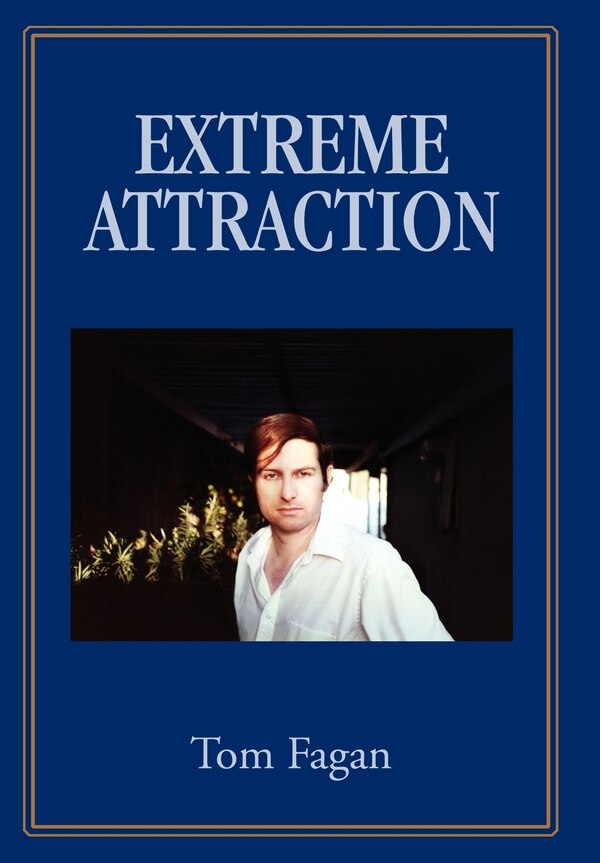 Extreme Attraction by Tom Fagan, Hardcover | Indigo Chapters