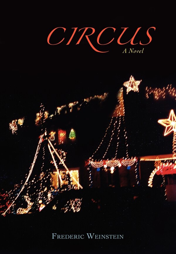 Circus by Frederic Weinstein, Hardcover | Indigo Chapters
