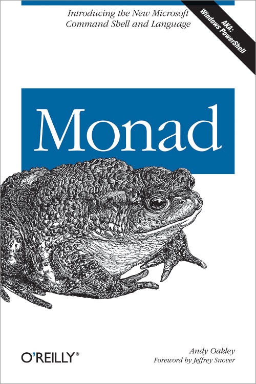 Monad (AKA PowerShell) by Andy Oakley, Paperback | Indigo Chapters