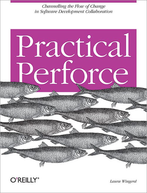 Practical Perforce by Laura Wingerd, Paperback | Indigo Chapters
