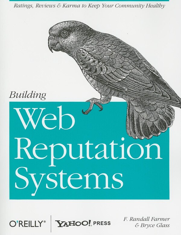 Building Web Reputation Systems by Randy Farmer, Paperback | Indigo Chapters