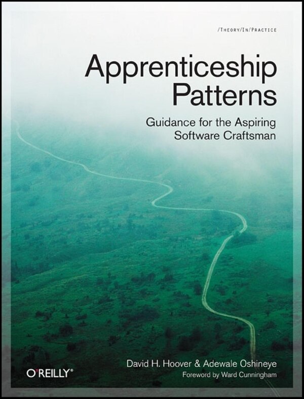 Apprenticeship Patterns by Dave Hoover, Paperback | Indigo Chapters