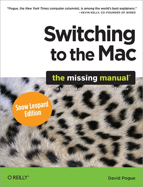 Switching To The Mac: The Missing Manual Snow Leopard Edition by David Pogue, Paperback | Indigo Chapters