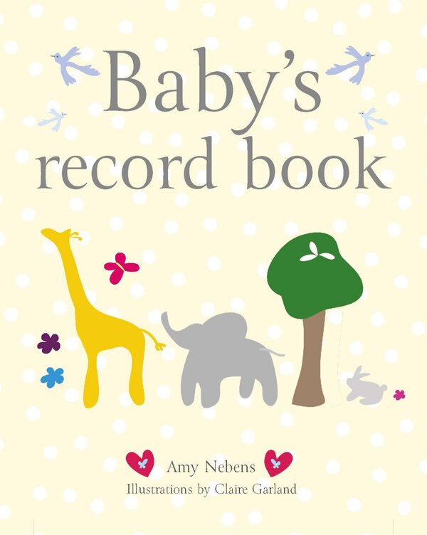 Baby's Record Book by Amy Nebens, Hardcover | Indigo Chapters