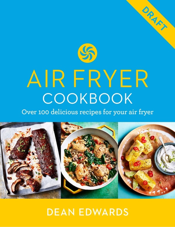 Cook Smart: Air Fryer by Dean Edwards, Hardcover | Indigo Chapters