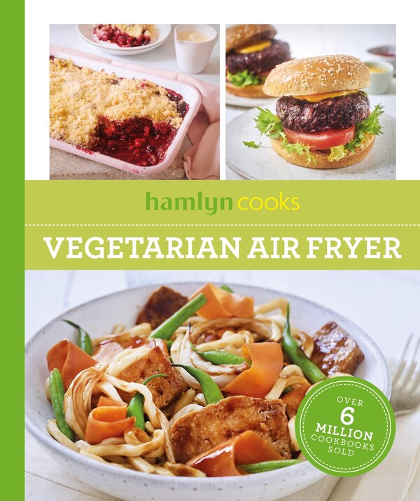 Hamlyn Cooks: Vegetarian Air Fryer, Paperback | Indigo Chapters