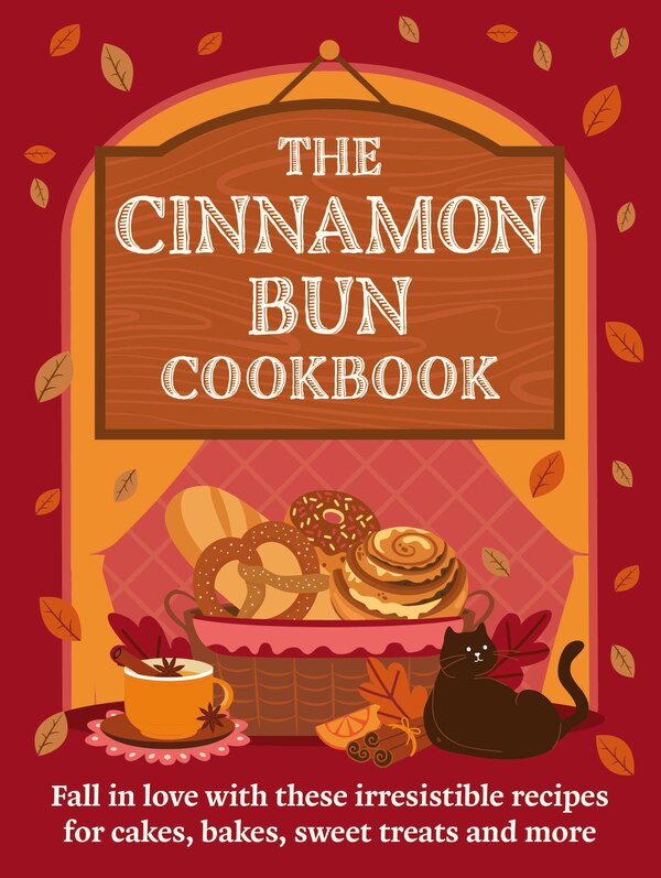 The Cinnamon Bun Cookbook by Hamlyn, Hardcover | Indigo Chapters