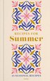 Recipes for Summer by Francesca Huntingdon, Hardcover | Indigo Chapters