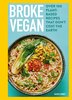 Broke Vegan by Saskia Sidey, Hardcover | Indigo Chapters