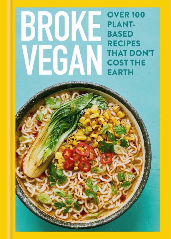 Broke Vegan by Saskia Sidey, Hardcover | Indigo Chapters