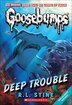 Deep Trouble by R L Stine, Reinforced Library Binding | Indigo Chapters