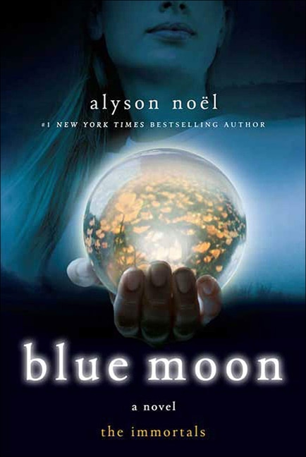 Blue Moon by Alyson Noel, Reinforced Library Binding | Indigo Chapters