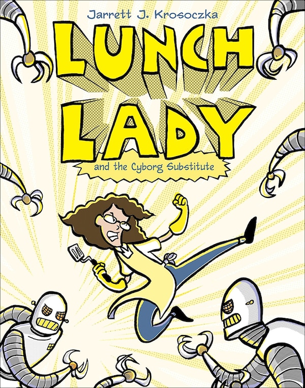 Lunch Lady 1 by Jarrett Krosoczka, Reinforced Library Binding | Indigo Chapters