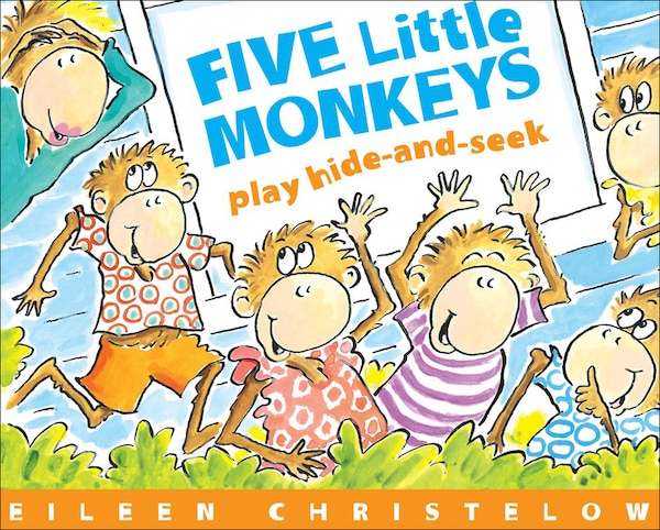 Five Little Monkeys Play Hide and Seek by Eileen Christelow, Picture Books | Indigo Chapters