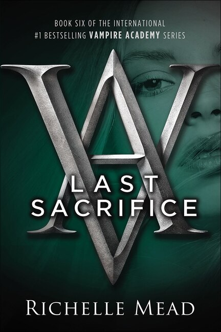 Last Sacrifice by Richelle Mead, Reinforced Library Binding | Indigo Chapters