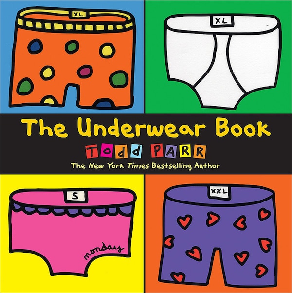 Underwear Book by Todd Parr, Picture Books | Indigo Chapters