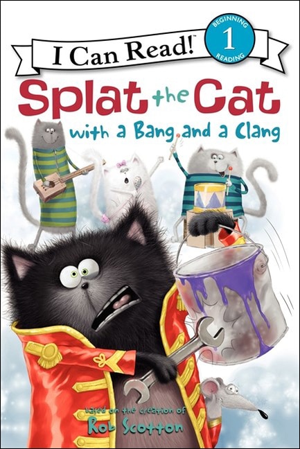 Splat the Cat with a Bang and a Clang by Rob Scotton, Reinforced Library Binding | Indigo Chapters