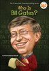 Who Is Bill Gates? by Patricia Brennan Demuth, Reinforced Library Binding | Indigo Chapters