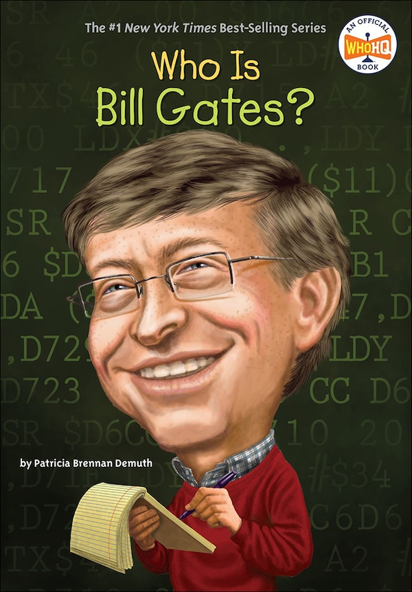 Who Is Bill Gates? by Patricia Brennan Demuth, Reinforced Library Binding | Indigo Chapters