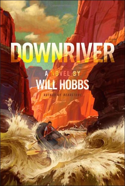 Downriver by Will Hobbs, Reinforced Library Binding | Indigo Chapters