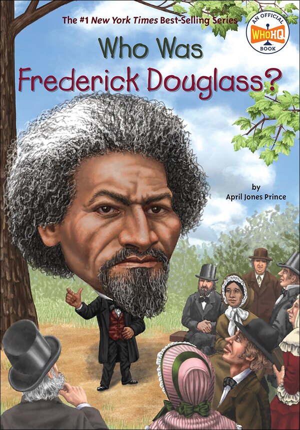 Who Was Frederick Douglass? by April Jones Prince, Reinforced Library Binding | Indigo Chapters