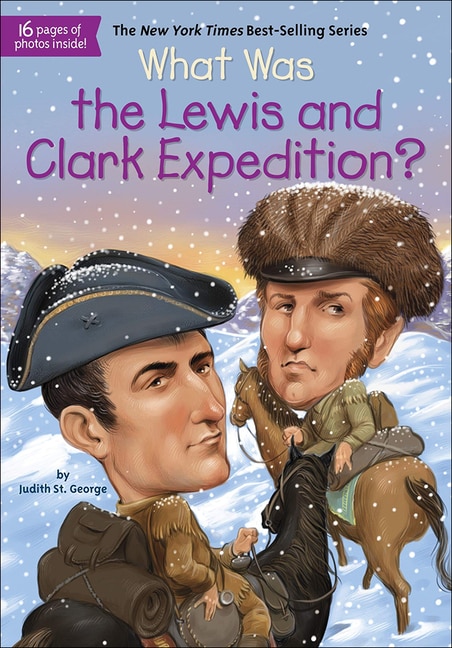 What Was the Lewis and Clark Expedition? by George Judith St, Reinforced Library Binding | Indigo Chapters