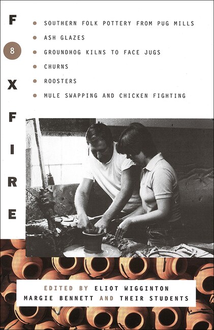 Foxfire 8 by Eliot Wigginton, Reinforced Library Binding | Indigo Chapters