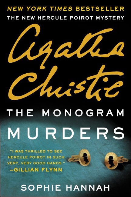 Monogram Murders: The New Hercule Poirot Mystery by Sophie Hannah, Reinforced Library Binding | Indigo Chapters