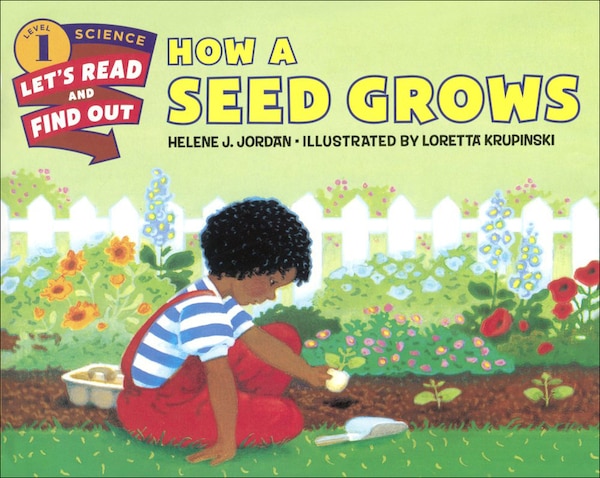 How a Seed Grows by Helene J Jordan, Reinforced Library Binding | Indigo Chapters