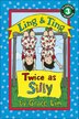 Ling & Ting: Twice as Silly by Grace Lin, Reinforced Library Binding | Indigo Chapters