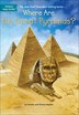 Where Are the Great Pyramids? by Dorothy Hoobler, Reinforced Library Binding | Indigo Chapters