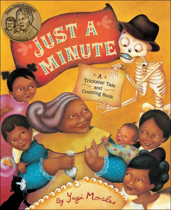 Just a Minute: A Trickster Tale and Counting Book by Yuyi Morales, Picture Books | Indigo Chapters