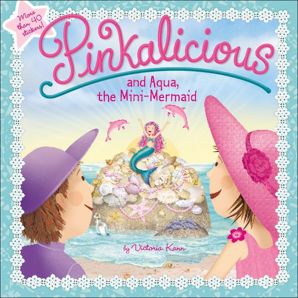 Pinkalicious and Aqua the Mini-Mermaid by Victoria Kann, Reinforced Library Binding | Indigo Chapters