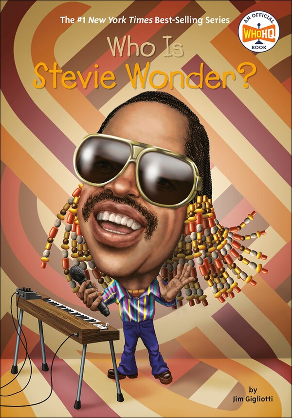 Who Is Stevie Wonder? by Jim Gigliotti, Reinforced Library Binding | Indigo Chapters