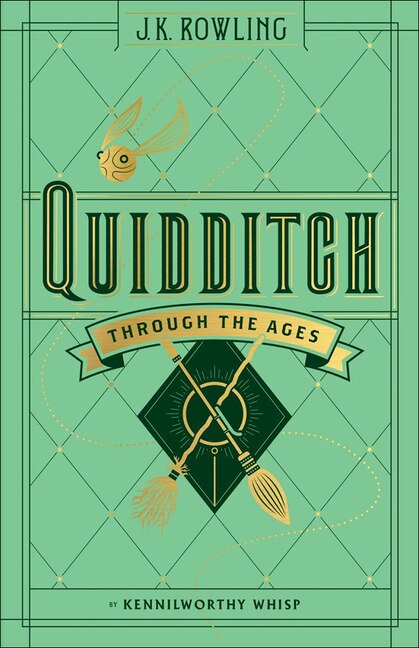 Quidditch Through the Ages by Kennilworthy Whisp, Reinforced Library Binding | Indigo Chapters