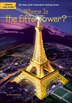 Where Is the Eiffel Tower? by Dina Anastasio, Reinforced Library Binding | Indigo Chapters