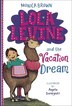 Lola Levine and the Vacation Dream by Monica Brown, Reinforced Library Binding | Indigo Chapters
