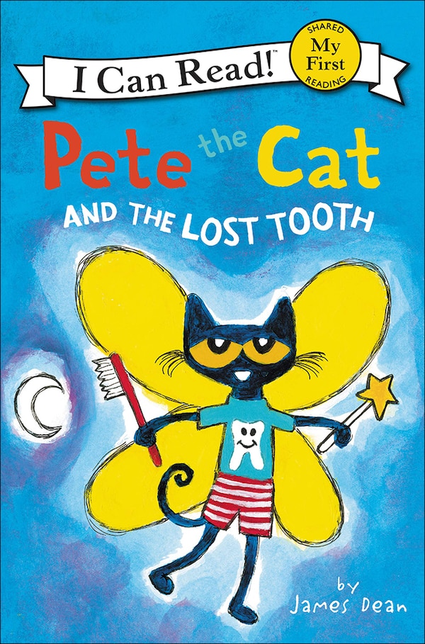 Pete the Cat and the Lost Tooth by James Dean, Reinforced Library Binding | Indigo Chapters