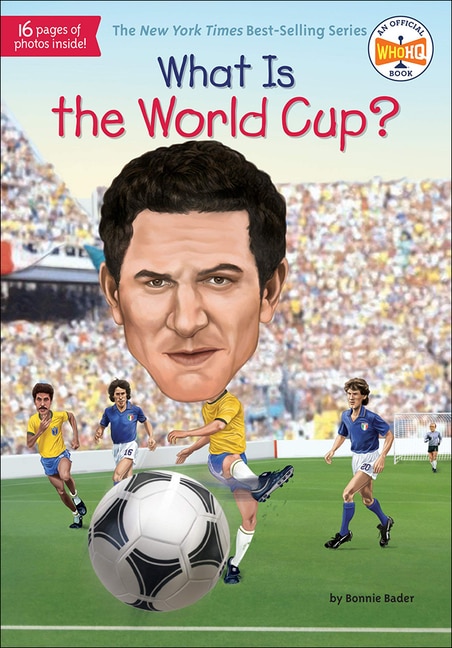What Is the World Cup? by Bonnie Bader, Reinforced Library Binding | Indigo Chapters