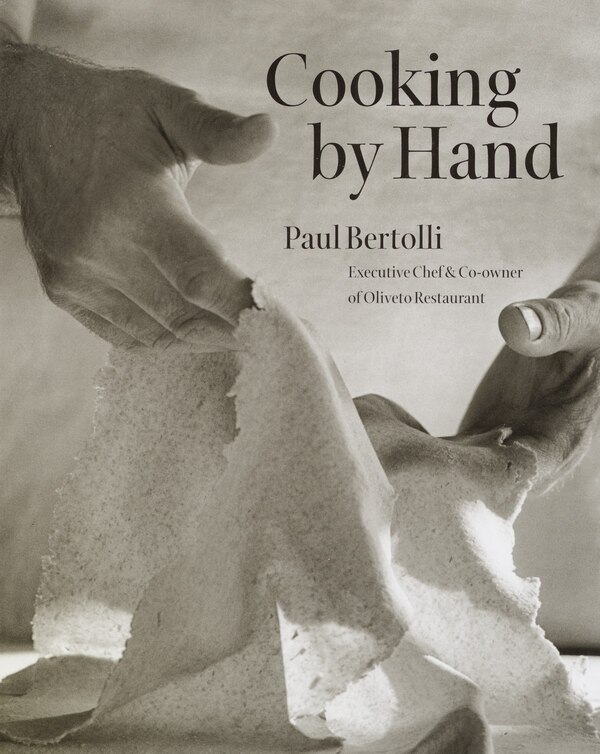 Cooking by Hand by Paul Bertolli, Hardcover | Indigo Chapters