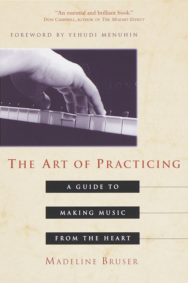 The Art Of Practicing by Deline Bruser, Paperback | Indigo Chapters