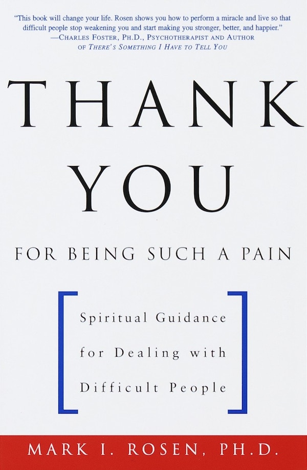 Thank You For Being Such A Pain by Mark Rosen, Paperback | Indigo Chapters