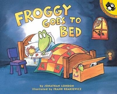 Froggy Goes To Bed by Jonathan London, Picture Books | Indigo Chapters